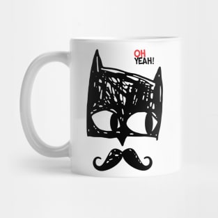 Oh yeah daddy super mustache Mug